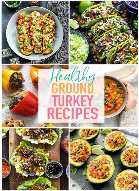 delicious healthy ground turkey recipes  girl