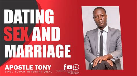 Dating Sex And Marriage Apostle Tony Youtube