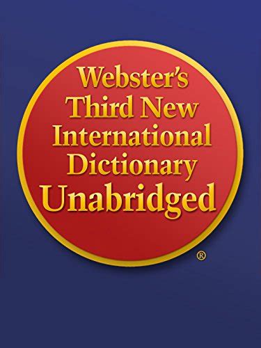 Amazon Websters Third New International Dictionary Unabridged