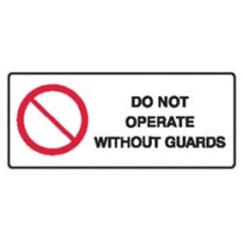 do not operate without guards sign premier workplace solutions