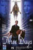 Three Days (2001 film) - Alchetron, The Free Social Encyclopedia