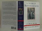 A World Transformed | George Bush, Brent Scowcroft | 1st Edition