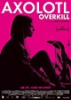 Axolotl Overkill (2017) - FilmAffinity