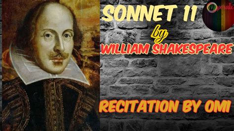 Sonnet 11 By William Shakespeare Reading By Omi Sonnet 11 Main