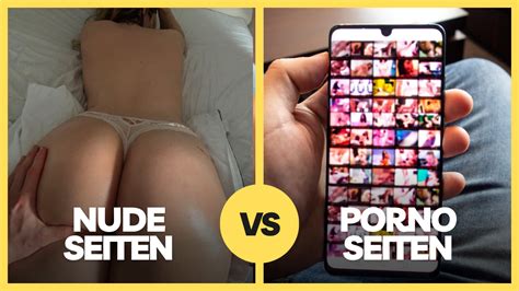 Nudes Seiten Vs Pornoseiten Was Ist Der Unterschied Sextingarea
