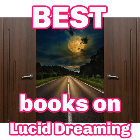 Best Books On Lucid Dreaming 14 Texts To Help You Control Dreams