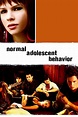 Watch Normal Adolescent Behavior (2007) Online in Full HD Quality ...