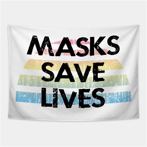 Masks Save Lives Heroes Wear Face Masks Masks Are The New Normal