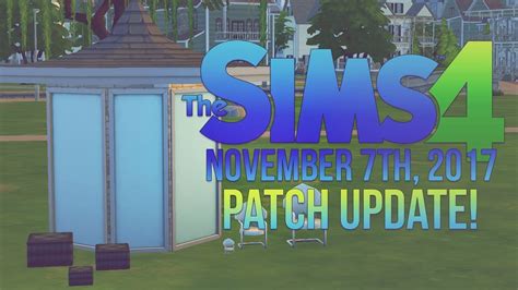 The Sims 4 Patch Update November 7th 2017 Youtube