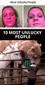 10 Most Unlucky People | Amazing stories, Funny jokes, Edgy memes