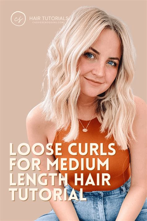 How To Do Loose Curls For Medium Length Hair Video Hair Tutorial