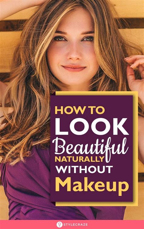 How To Look Beautiful Without Makeup Simple Natural Tips Artofit