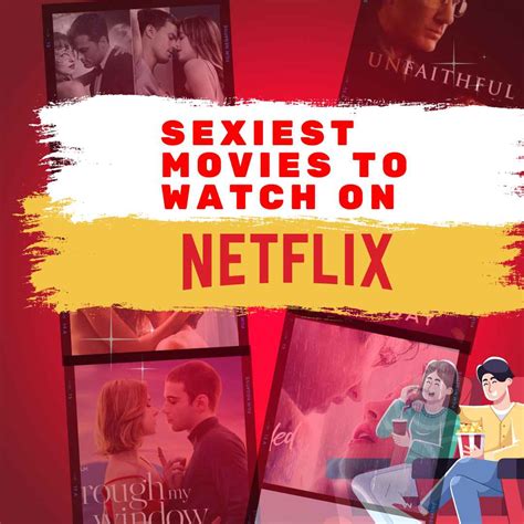 Sexiest Movies To Watch On Netflix Tinkerfeed
