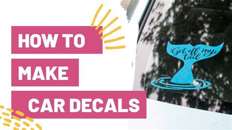 A Sticker That Says How To Make Car Decals