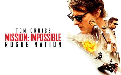 Film Review Mission Impossible Rogue Nation Breaking It All Down