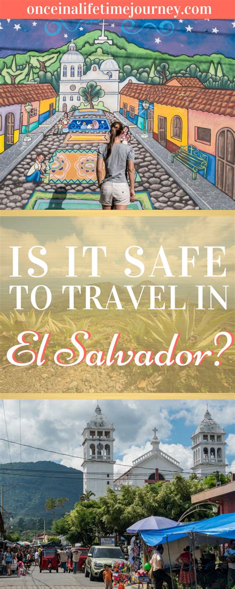 Is El Salvador Safe To Visit For Tourists And Travelers Curso De
