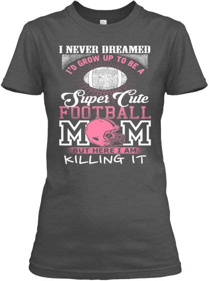 A Super Cute Football Mom Teespring Football Mom Shirts Football Mom Football Mom Shirts