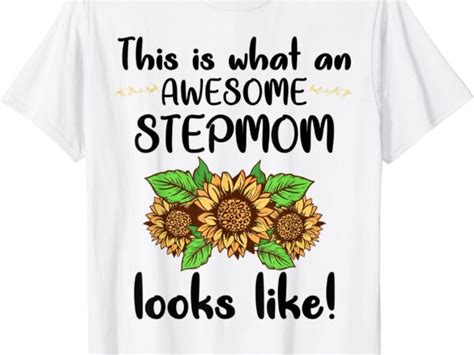 Mothers Day Bonus Step Mom From Stepdaughter Stepson Stepmom T Shirt Men Buy T Shirt Designs