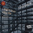 CDJapan : Reich: New York Counterpoint, City Lige, Eight Lines, Violin ...