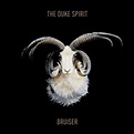 The Duke Spirit – Bruiser | Album Reviews | musicOMH