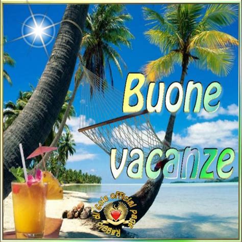 Immagini Buone Vacanze Buongiornocolcuore