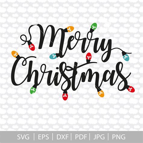 Merry Christmas Svg Eps Dxf Christmas Svg Christmas Lights Etsyde