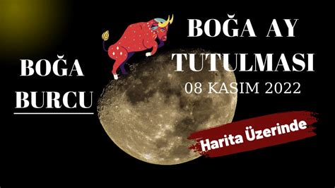 BOĞA BURCU 08 KASIM 2022 BOĞA AY TUTULMASI ETKİLERİ YouTube