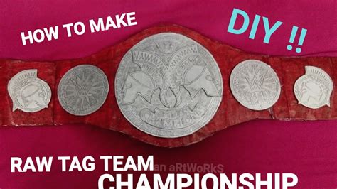 Diy How To Make Wwe Raw Tag Team Championship Title Belt At Home Step