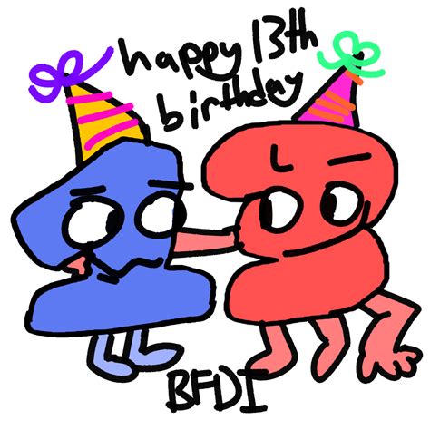 Yay Happy 13th Birthday Bfdi Fandom