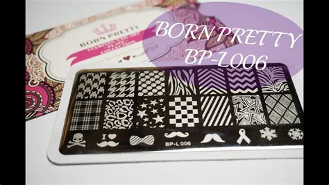 Stamping Plate Born Pretty Bp L006 Review Youtube