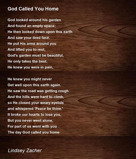 God Called You Home Poem By Lindsey Zacher Poem Hunter