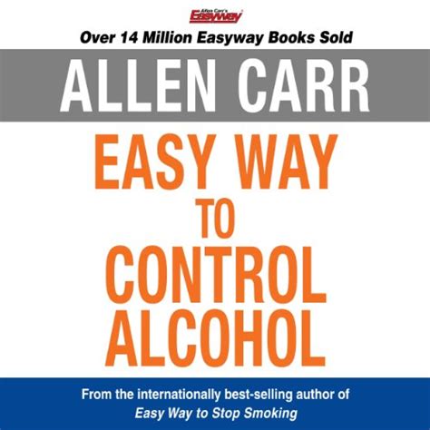 The Easy Way To Control Alcohol By Allen Carr Audiobook