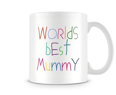 Worlds Best Mummy Printed Mug Mugs Mothers Day Mugs Worlds Best