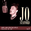 Long Ago and Far Away - Album by Jo Stafford | Spotify
