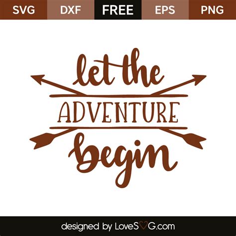 Let The Adventure Begin Dxf Svg Adventure Png Clipart Let The Adventure