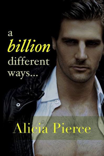 A Billion Different Ways Bbw Billionaire Erotica By Alicia Pierce