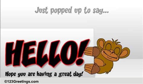 Just Wanted To Say Hello Free Hello Ecards Greeting Cards 123 Greetings