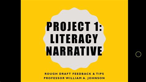Project 1 Literacy Narrative Rough Draft Feedback And Tips