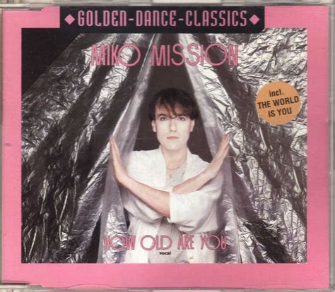 Miko Mission How Old Are You CDM Eurodance 90 CD Shop