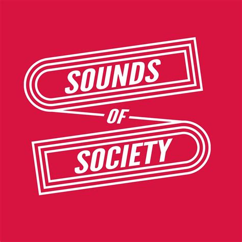 Sounds Of Society