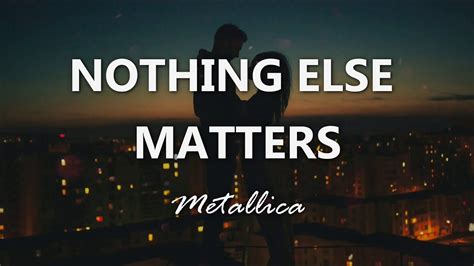 Metallica Nothing Else Matters Letra en Español YouTube