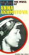 Fear and the Muse: The Story of Anna Akhmatova (1991) - IMDb
