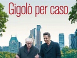 Gigolo' Per Caso - trailer, trama e cast del film