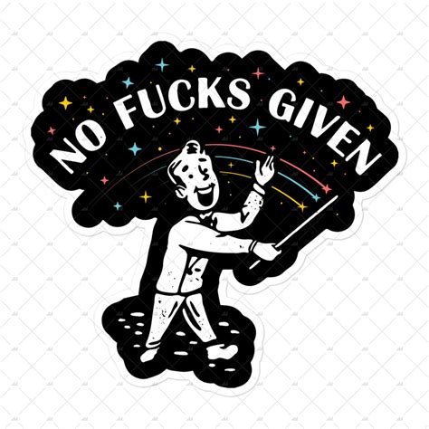 No Fucks Given Sticker M00nshot