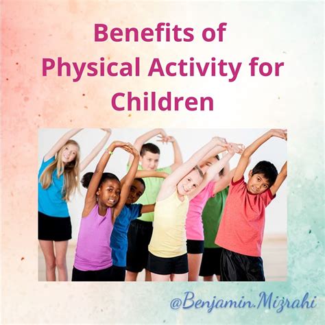 The Benefits Of Physical Activity For Children Mr Mizrahis Blog