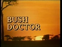 Bush Doctor (TV 1982) Jack Hedley, Katherine Justice, Hugh O'Brian