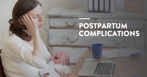 Most Common Postpartum Complications Ck Birla Hospital