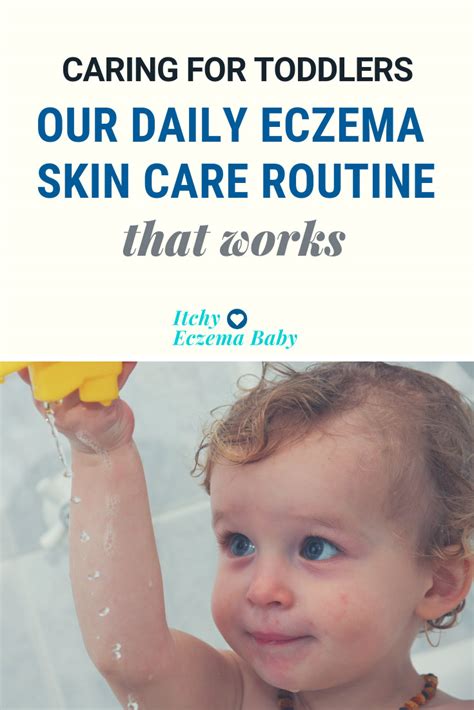 Eczema Skin Care Routine For Our Toddler It Works Itchy Eczema Baby