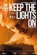Keep the Lights On - film 2012 - AlloCiné