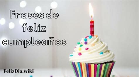 É saber falar de si mesmo. Feliz cumpleaños / Las frases más originales en FelizDia.wiki
